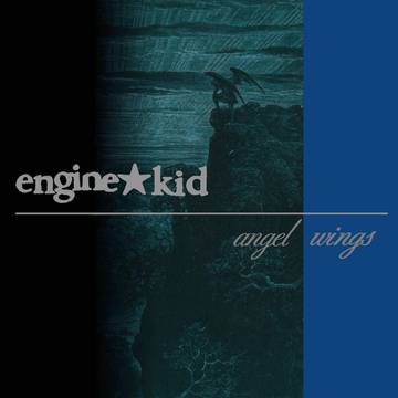 Engine Kid- Angel Wings