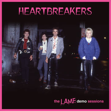 The Heartbreakers- The L.A.M.F. Demo Sessions