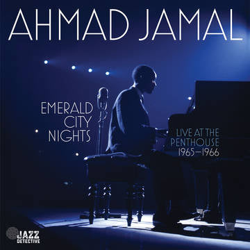 Ahmad Jamal- Emerald City Nights: Live At The Penthouse (1965-1966)