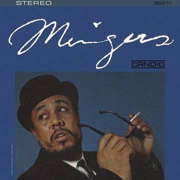 Charles Mingus- Mingus