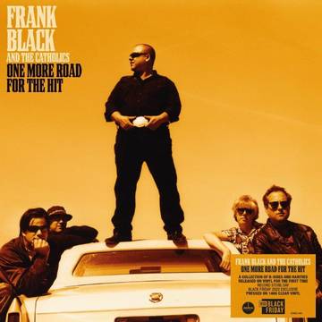 Frank Black & The Catholics- One More Road For The Hit