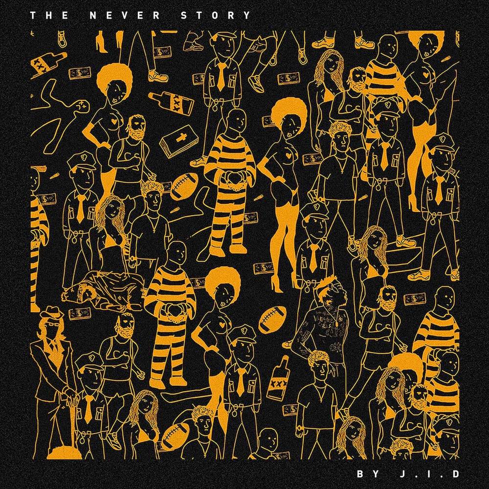 JID- The Never Story