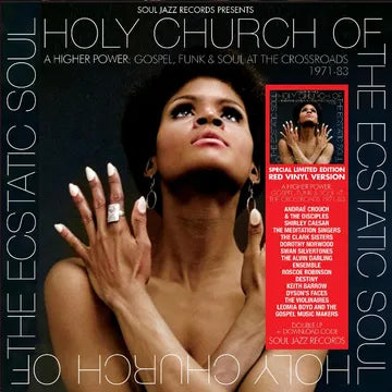 VA- Holy Church Of The Ecstatic Soul - A Higher Power: Gospel, Funk & Soul At The Crossroads 1971-83