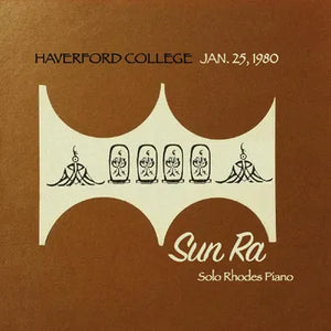 Sun Ra- Haverford College, January 25th, 1980