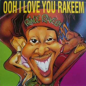 Prince Rakeem- Ooh I Love You Rakeem / Sexcapades