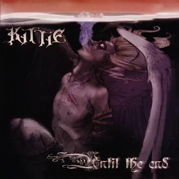 Kittie- Until The End