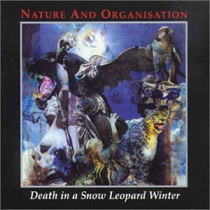 Nature & Organisation- Death In A Snow Leopard Winter