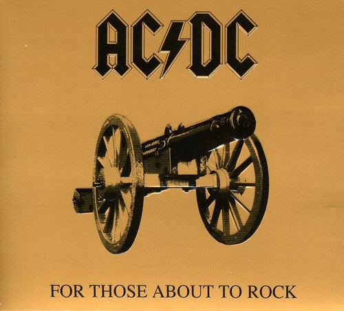 AC/DC- For Those About To Rock (We Salute You)