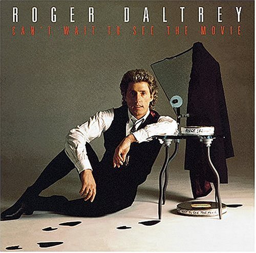 Roger Daltrey- Can't Wait To See The Movie