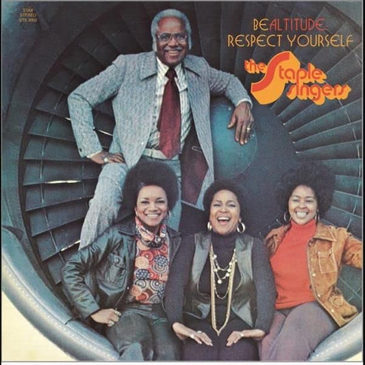 The Staple Singers- Be Altitude: Respect Yourself