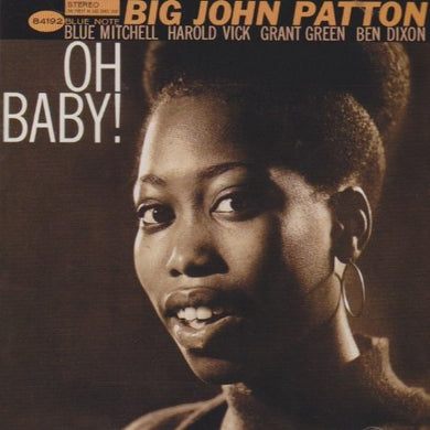 Big John Patton- Oh Baby! (Blue Note Classic Vinyl Series)