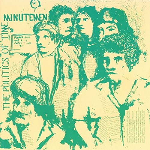 Minutemen- The Politics Of Time
