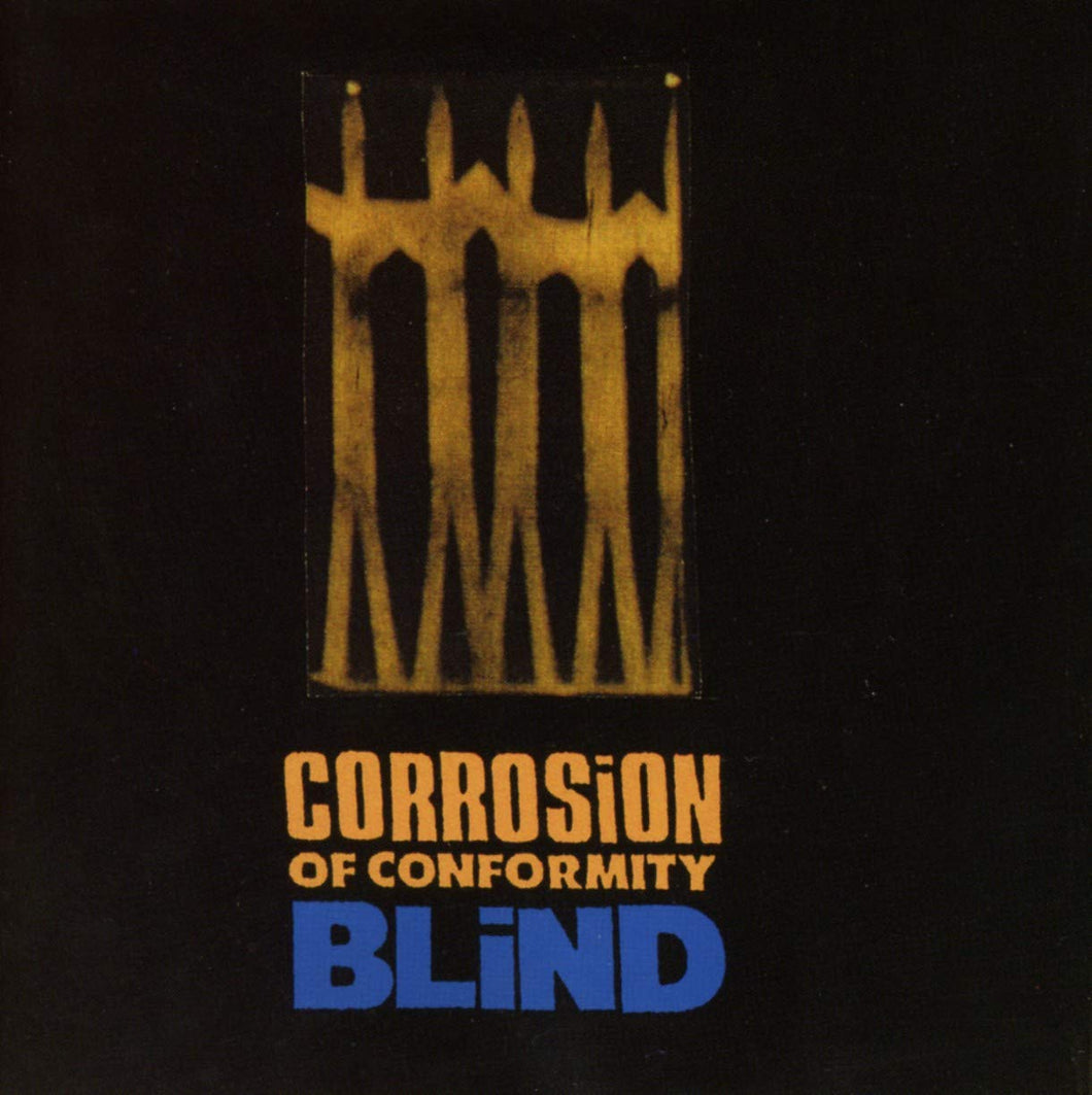Corrosion Of Conformity- Blind (30th Anniversary Edition)