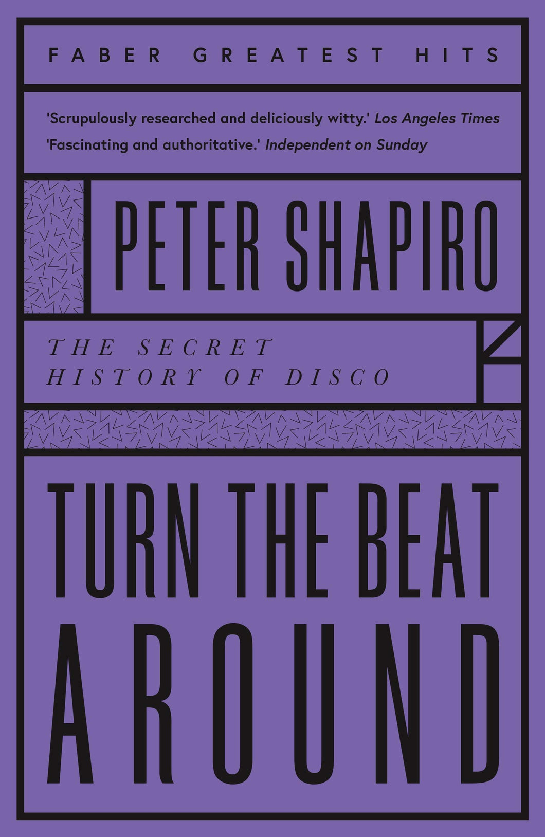 Peter Shapiro- Turn The Beat Around: The Secret History Of Disco