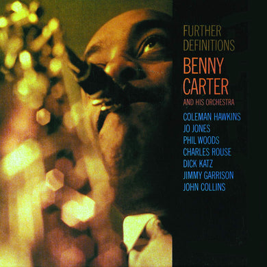 Benny Carter & His Orchestra- Further Definitions