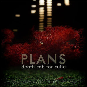 Death Cab For Cutie- Plans
