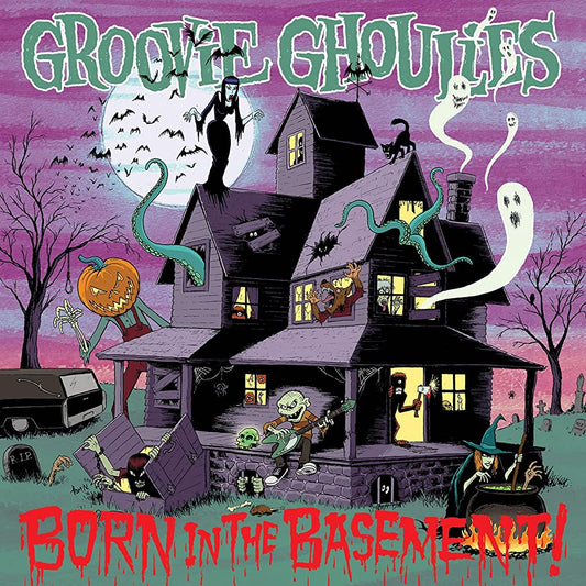 Groovie Ghoulies- Born In The Basement