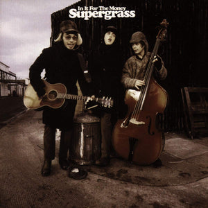 Supergrass- In It For The Money