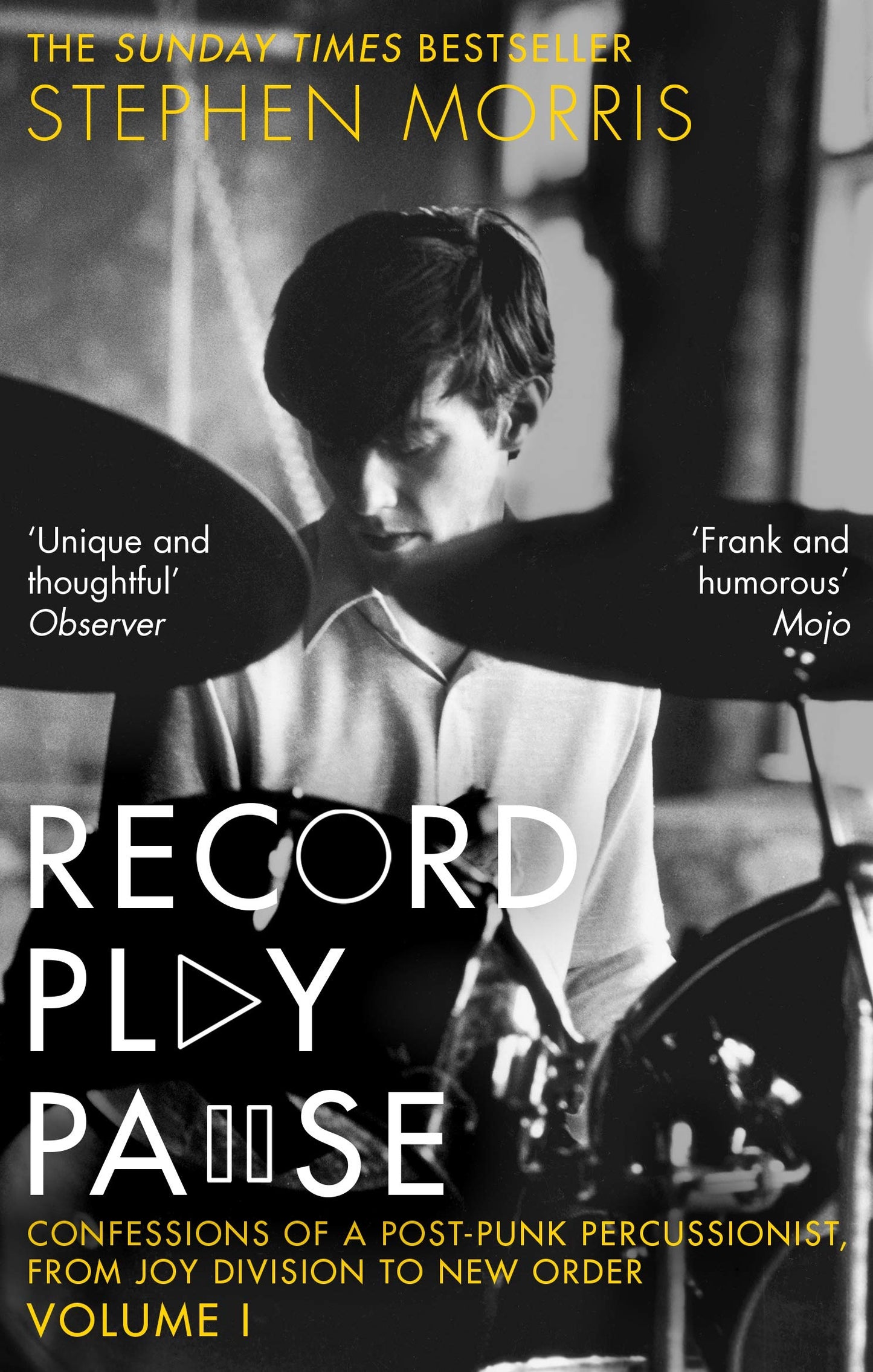 Stephen Morris-Record Play Pause: Confessions Of A Post-Punk Percussionist, From Joy Division To New Order