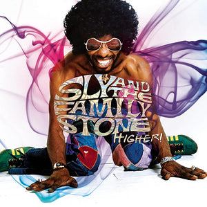 Sly & The Family Stone- Higher!