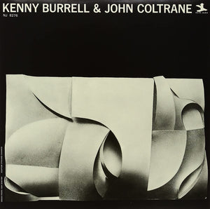 Kenny Burrell & John Coltrane- Kenny Burrell & John Coltrane