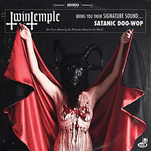 Twin Temple- Twin Temple (Bring You Their Signature Sound...Satanic Doo-Wop)