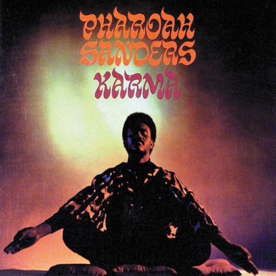 Pharoah Sanders- Karma (Verve Acoustic Sounds Series)