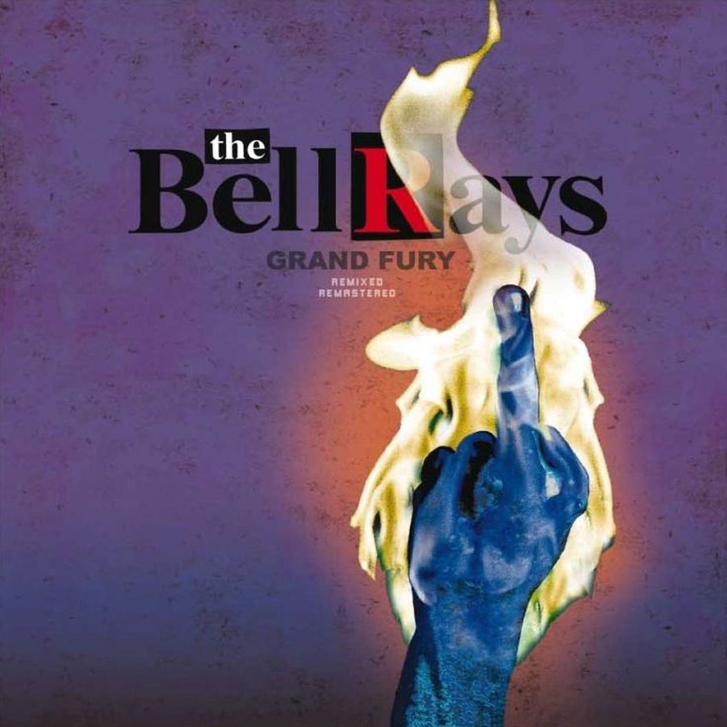 The Bellrays- Grand Fury