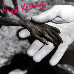 Dead Kennedys- Plastic Surgery Disasters