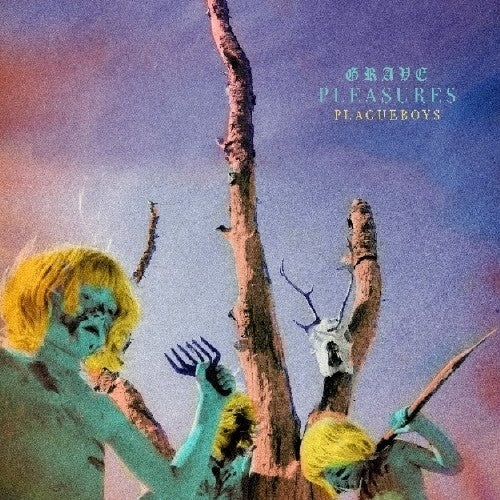 Grave Pleasures- Plagueboys