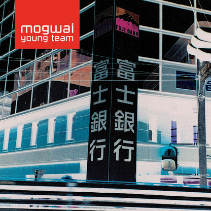 Mogwai- Young Team
