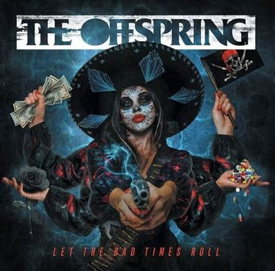 The Offspring- Let The Bad Times Roll