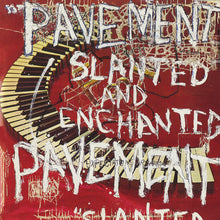 Load image into Gallery viewer, Pavement- Slanted &amp; Enchanted