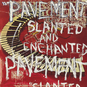 Pavement- Slanted & Enchanted