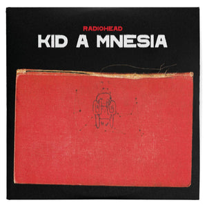 Radiohead- Kid A Mnesia