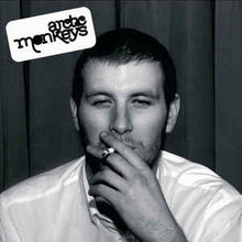 Load image into Gallery viewer, Arctic Monkeys- Whatever People Say I Am, That&#39;s What I Am Not