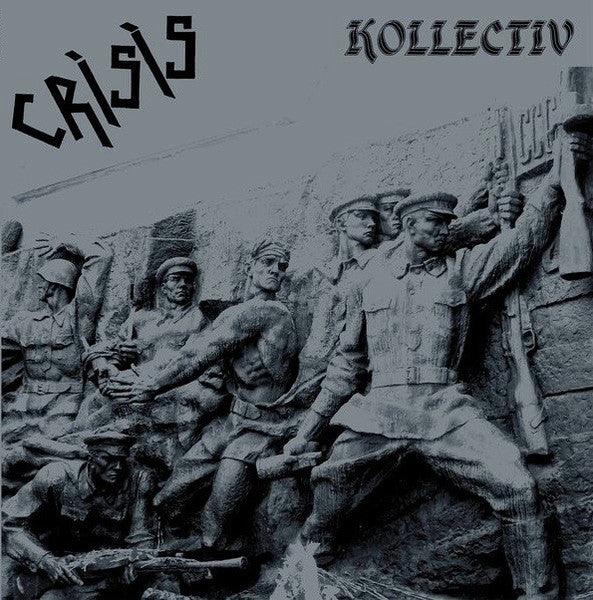 Crisis- Kollectiv