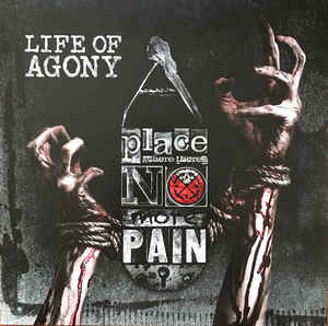 Life of Agony- A Place Where There's No More Pain