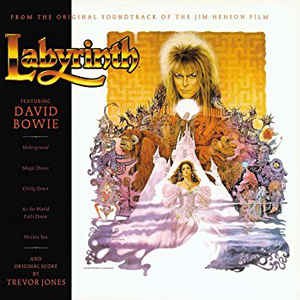 OST [David Bowie & Trevor Jones]- Labyrinth