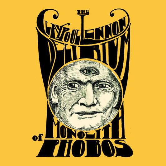 Claypool Lennon Delirium- Monolith Of Phobos