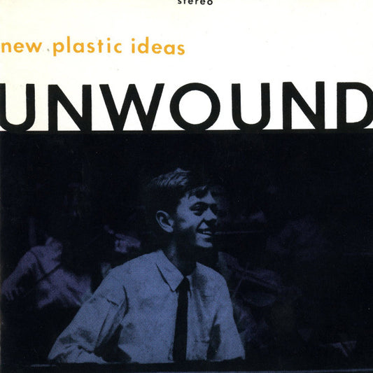 Unwound- New Plastic Ideas