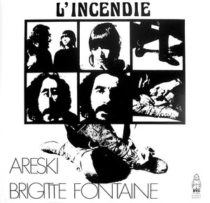 Brigitte Fontaine & Areski - L'Incendie
