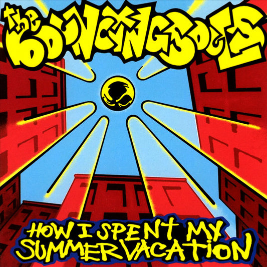 Bouncing Souls- How I Spent My Summer Vacation