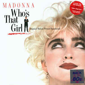 OST [Madonna]- Who's That Girl