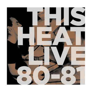 This Heat- Live 80-81