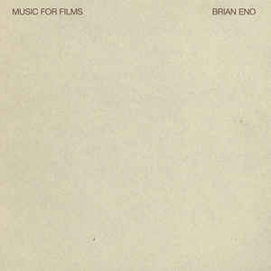Brian Eno- Music For Films