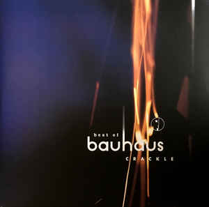 Bauhaus- Crackle: The Best Of Bauhaus