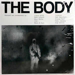 The Body- Remixed
