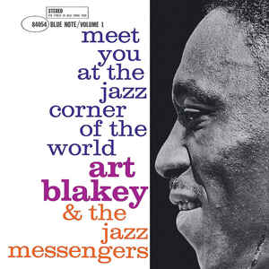 Art Blakey & The Jazz Messengers - Meet You At The Jazz Corner of the World Vol. 1