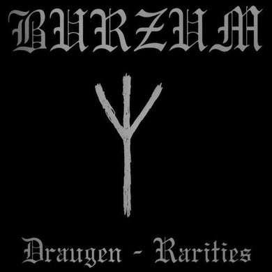 Burzum- Draugen: Rarities